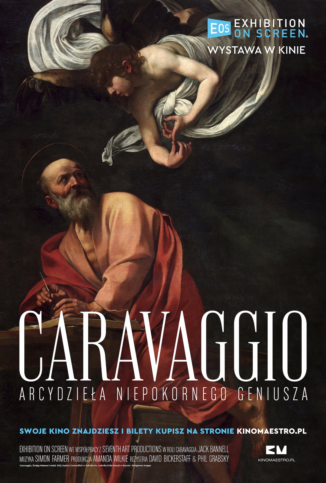 Plakat filmu „Caravaggio. Arcydzieła niepokornego geniusza” z cyklu Wystawa w kinie. Na tle ciemnego obrazu w stylu barokowym widoczny jest starszy brodaty mężczyzna w czerwonej szacie oraz unosząca się nad nim postać anioła otoczona jasną, falującą tkaniną. Kompozycja utrzymana jest w charakterystycznym dla Caravaggia silnym kontraście światła i cienia.