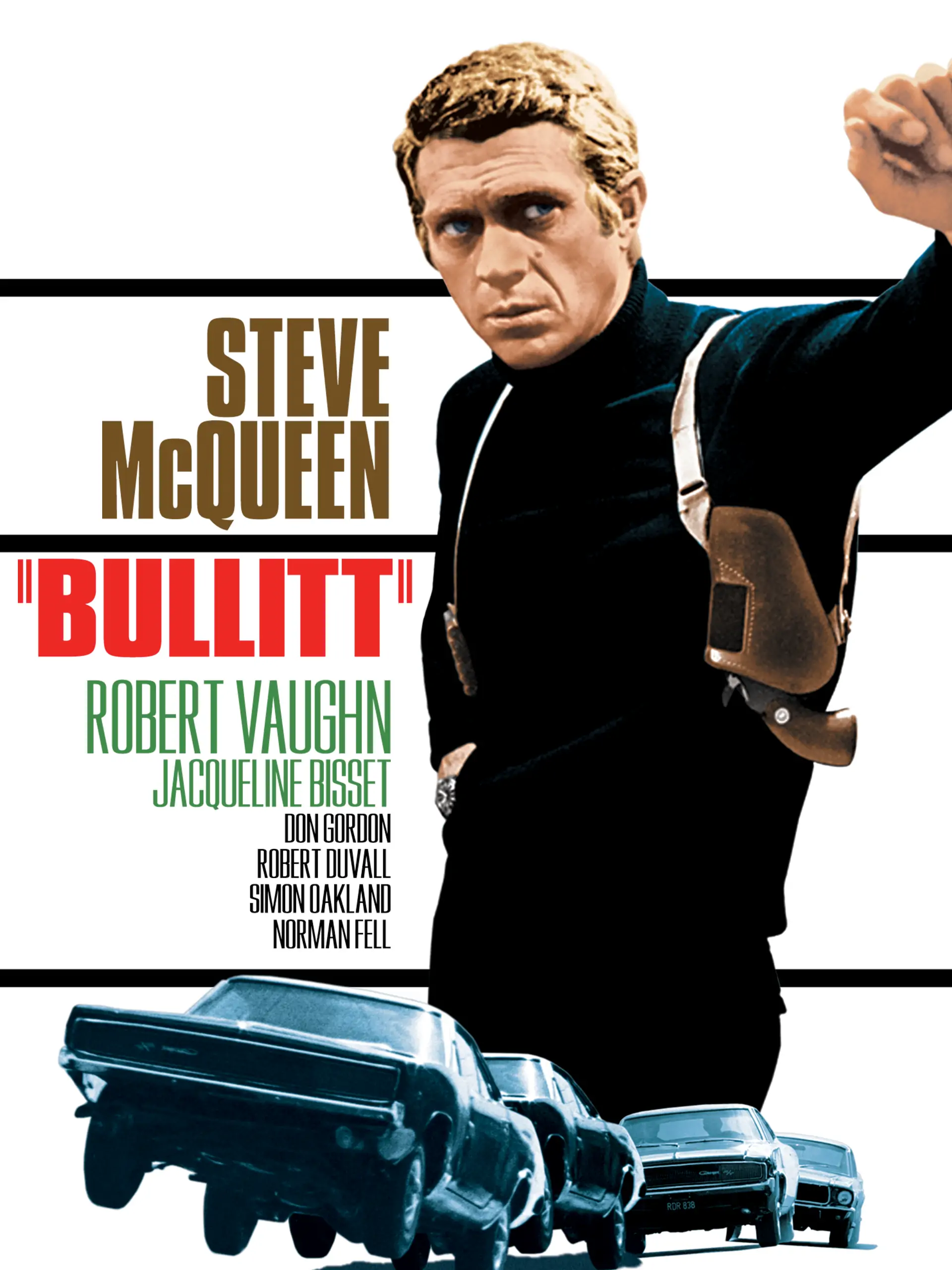 Plakat filmu "Bullit". Przedstawia mężczyznę w czarnej bluzie, z rewolwerami na pasach, opartego ręką o framugę lub ścianę. W dole kadru kilka czarnych amerykańskich aut.
