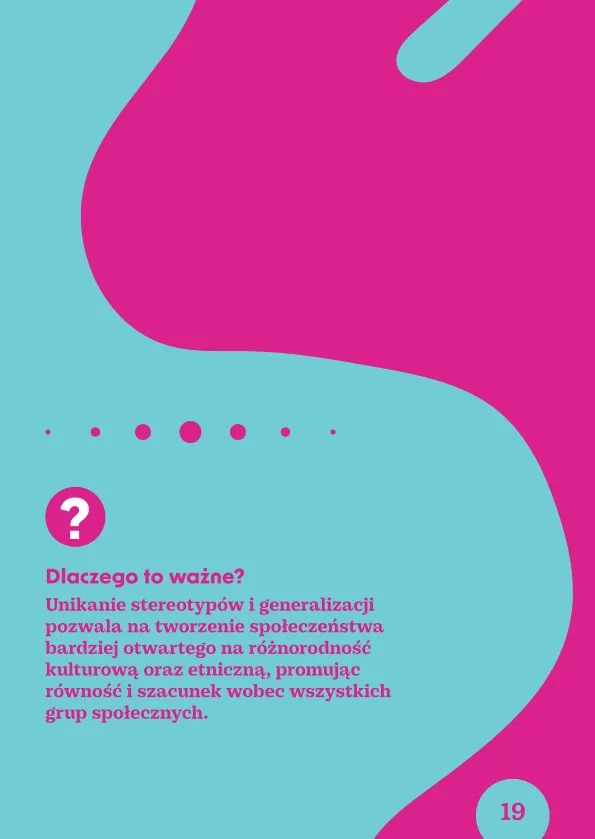 Dlaczego to ważne?Unikanie stereotypów i generalizacji pozwala na tworzenie społeczeństwa bardziej otwartego na różnorodność kulturową oraz etniczną, promując równość i szacunek wobec wszystkich grup społecznych.